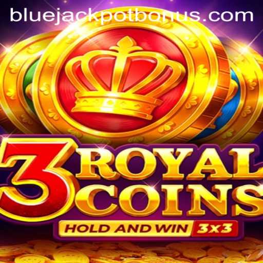 Discover 3royalcoins: An Exciting Gameplay Experience with the BLUE JACKPOT