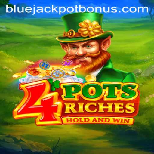 Exploring the Thrilling World of 4potsriches and the BLUE JACKPOT