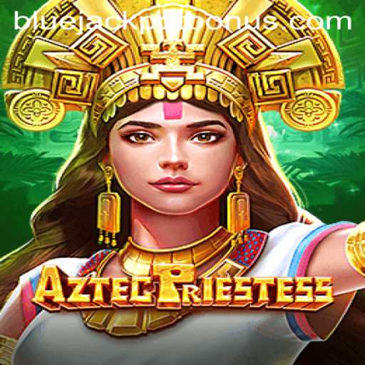 Discover the Thrilling World of AztecPriestess and the BLUE JACKPOT