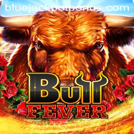 Dive into the Thrills of BullFever: Unveiling the Intricate World of BLUE JACKPOT