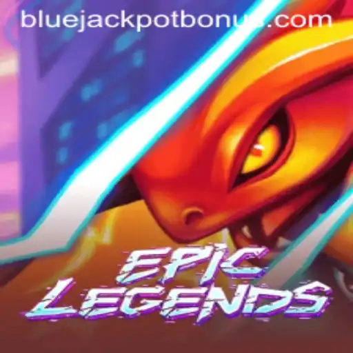 EpicLegends: Unveiling the BLUE JACKPOT Phenomenon