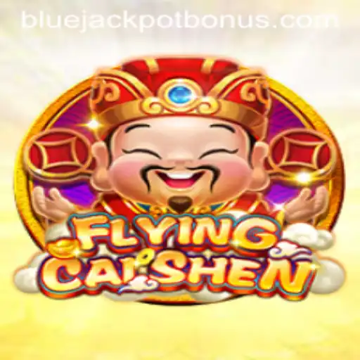 FlyingCaiShen: Spin for the BLUE JACKPOT in this Thrilling Slot Adventure