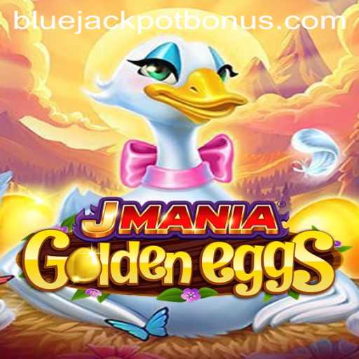 Explore the Exciting World of JManiaGoldenEggs and the Thrill of the BLUE JACKPOT