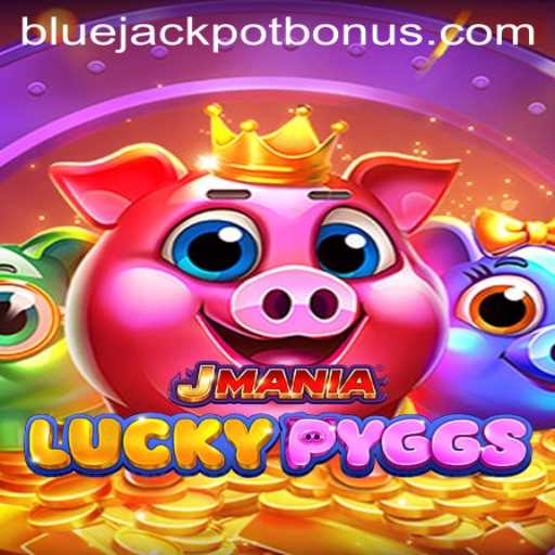 Exploring the Thrilling World of JManiaLuckyPyggs: Unveiling the BLUE JACKPOT
