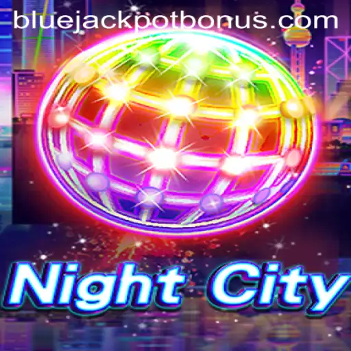NightCity's BLUE JACKPOT: Dive into the Ultimate Gaming Experience