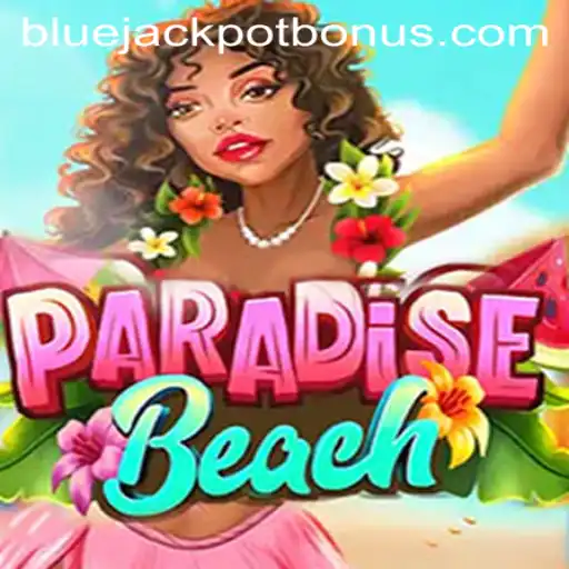 Exploring ParadiseBeach: The Thrilling World of BLUE JACKPOT 