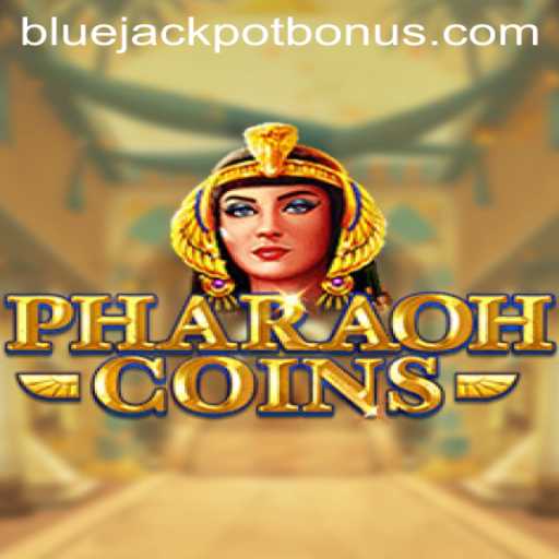 Discover the Thrills of PharaohCoins and the BLUE JACKPOT