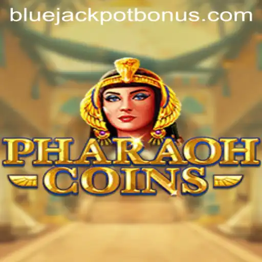 Discover the Thrills of PharaohCoins and the BLUE JACKPOT
