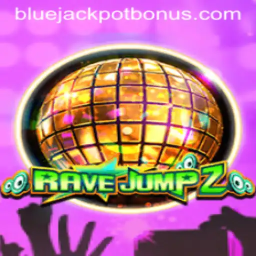 RaveJump2: Unveiling the Thrills of BLUE JACKPOT
