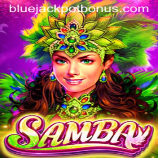 Dance into Victory: Exploring the Exciting World of Samba and the BLUE JACKPOT