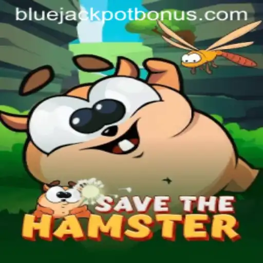 Discover the Exciting World of SavetheHamster: An In-Depth Look at BLUE JACKPOT