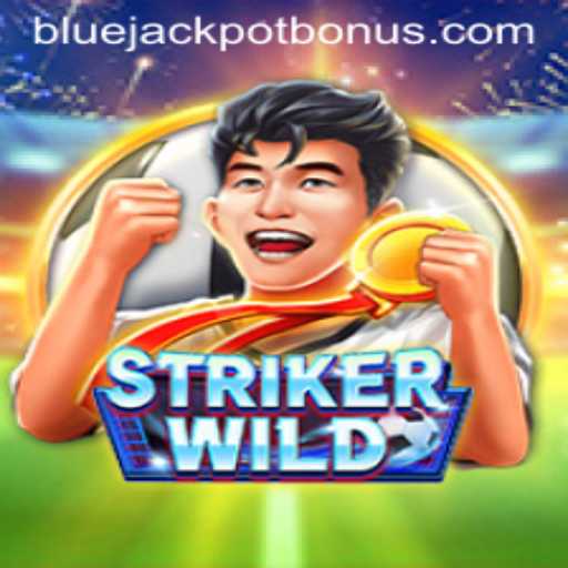 StrikerWILD: Unleashing the Power of BLUE JACKPOT in the Gaming World
