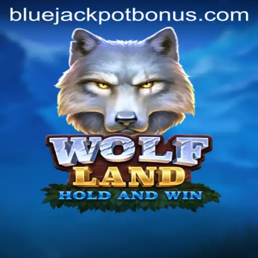 WolfLand: Unleashing the Adventure of the BLUE JACKPOT