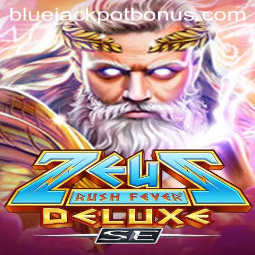 Diving into the Thrilling World of ZeusRushFeverDeluxeSE: Unleashing the BLUE JACKPOT